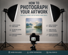 NEW WORKSHOP ~ HOW TO PHOTOGRAPH YOUR ARTWORK